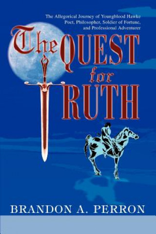 Книга Quest for Truth Brandon A. Perron