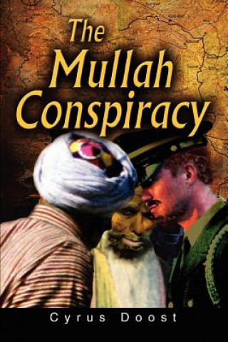 Carte Mullah Conspiracy Cyrus Doost