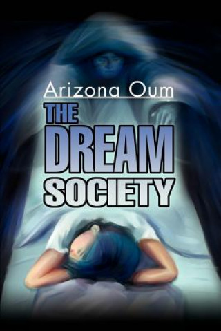 Kniha Dream Society Arizona Oum