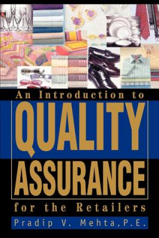 Könyv Introduction to Quality Assurance for the Retailers Pradip V Mehta