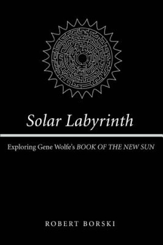 Könyv Solar Labyrinth Robert Borski