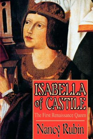 Kniha Isabella of Castile Nancy Rubin