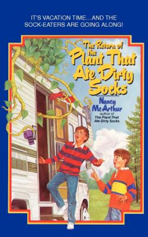 Книга Return of the Plant That Ate Dirty Socks Nancy McArthur