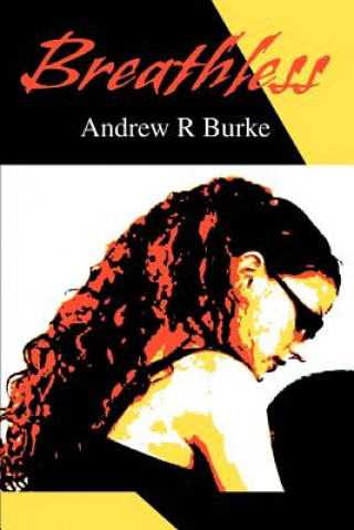 Boek Breathless Andrew R Burke