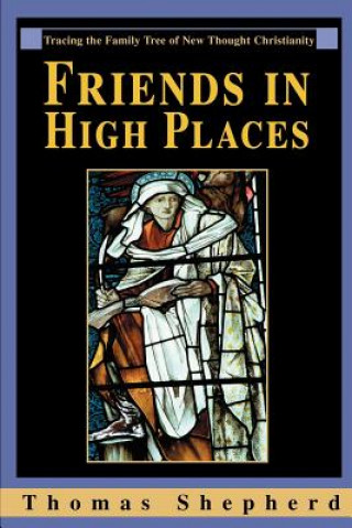 Книга Friends in High Places Thomas Shepherd