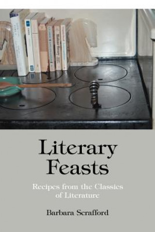 Carte Literary Feasts Barbara Scrafford