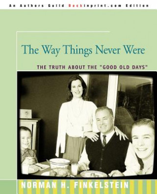 Kniha Way Things Never Were Norman Finkelstein