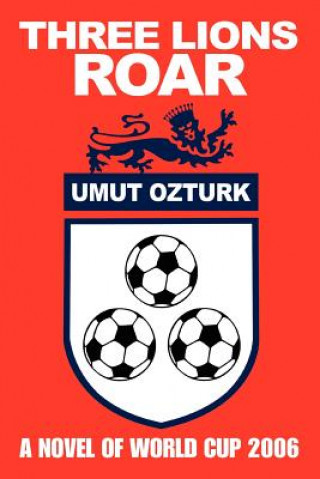 Książka Three Lions Roar Umut Ozturk