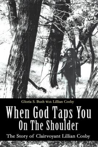 Carte When God Taps You On The Shoulder Gloria S Bush