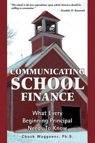 Книга Communicating School Finance Chuck Waggoner