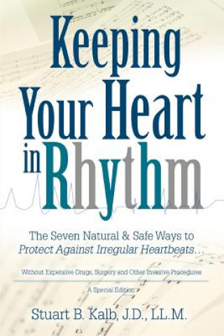 Carte Keeping Your Heart in Rhythm Stuart B Kalb