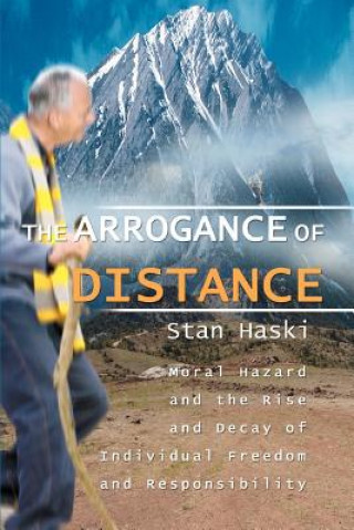 Książka Arrogance of Distance Stan Haski