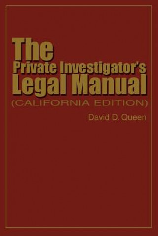Könyv Private Investigator's Legal Manual David Queen
