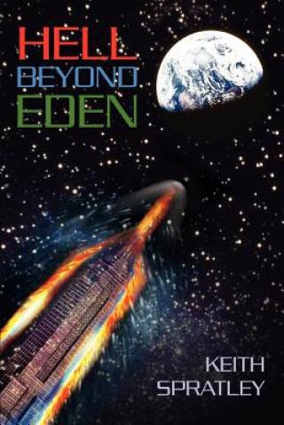 Könyv Hell Beyond Eden Keith Spratley
