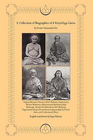 Carte Collection of Biographies of 4 Kriya Yoga Gurus by Swami Satyananda Giri Yoga Niketan