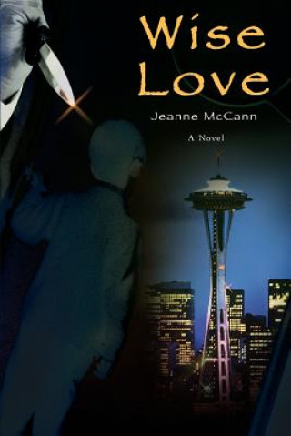 Knjiga Wise Love Jeanne McCann