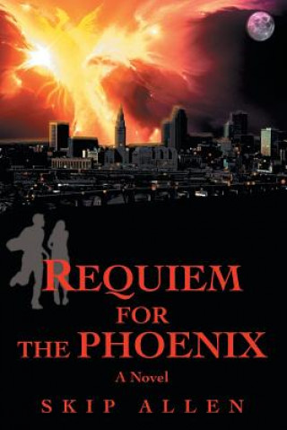 Kniha Requiem for the Phoenix Skip Allen