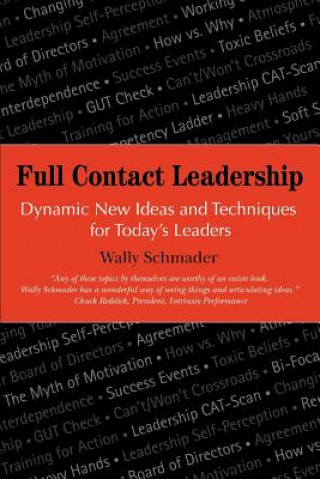 Carte Full Contact Leadership Wally Schmader