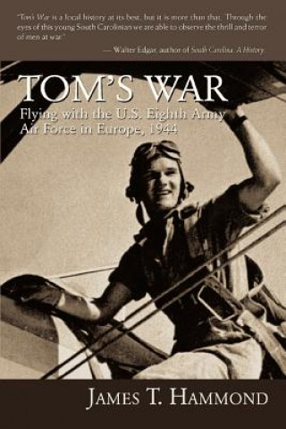 Buch Tom's War James T Hammond