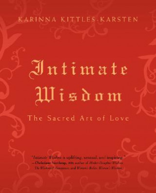 Libro Intimate Wisdom Karinna Kittles-Karsten