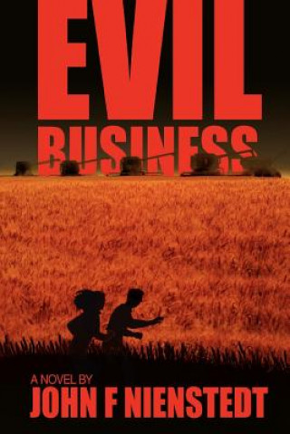 Carte Evil Business John F Nienstedt