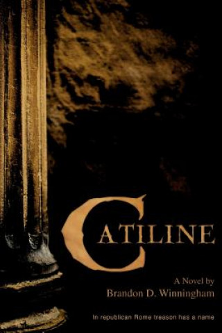 Knjiga Catiline Brandon D Winningham