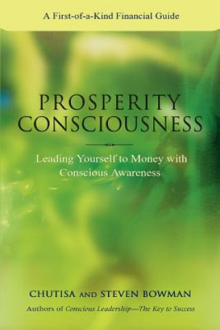 Könyv Prosperity Consciousness Steven Bowman