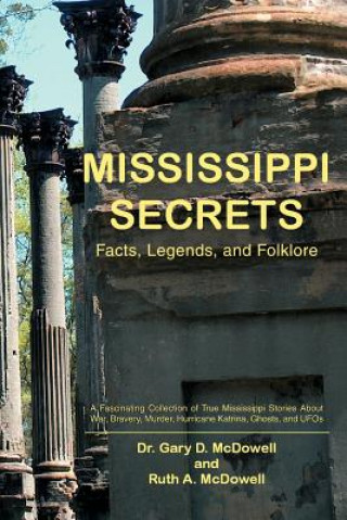 Βιβλίο Mississippi Secrets Dr Gary D McDowell