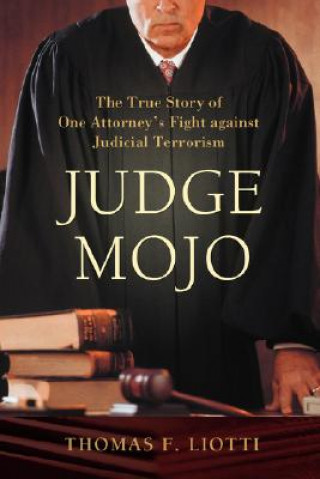 Livro Judge Mojo Thomas F Liotti