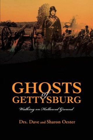Carte Ghosts of Gettysburg Dave Oester