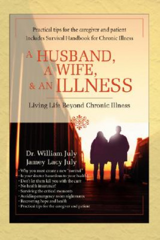 Carte Husband, a Wife, & an Illness Dr. William July