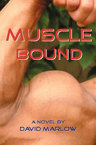 Książka Muscle Bound David Marlow