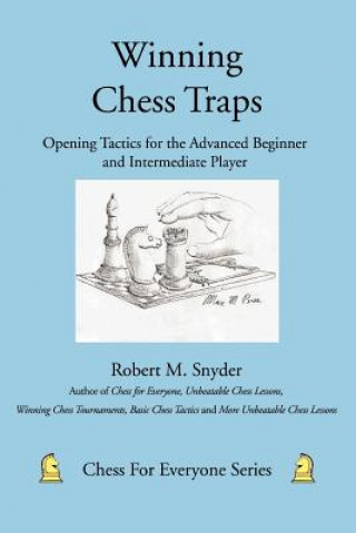Kniha Winning Chess Traps Robert M Snyder