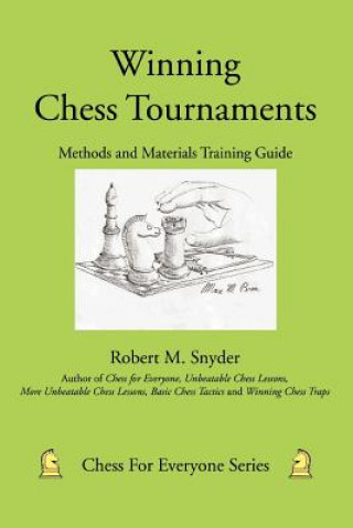 Livre Winning Chess Tournaments Robert M Snyder