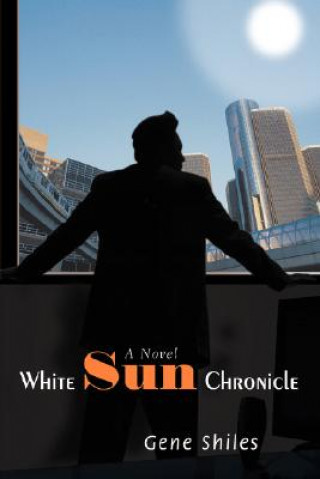 Buch White Sun Chronicle Gene Shiles