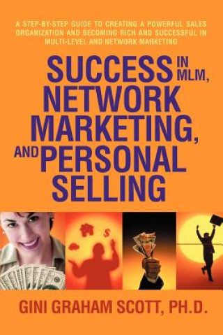 Carte Success in MLM, Network Marketing, and Personal Selling Scott