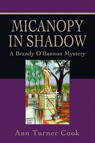 Książka Micanopy in Shadow Ann Turner Cook