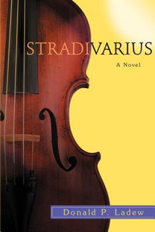 Kniha Stradivarius Donald P Ladew
