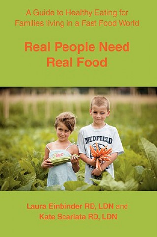 Kniha Real People Need Real Food Laura H Einbinder