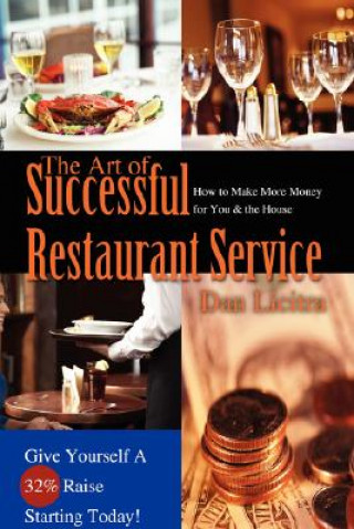 Книга Art of Successful Restaurant Service Dan Licitra
