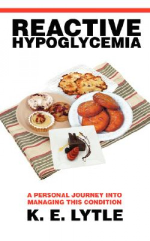Kniha Reactive Hypoglycemia K. E. LYTLE