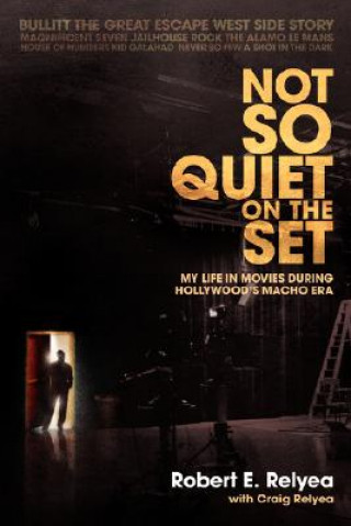 Βιβλίο Not So Quiet on the Set Craig Relyea