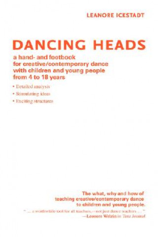 Книга Dancing Heads Leanore Ickstadt