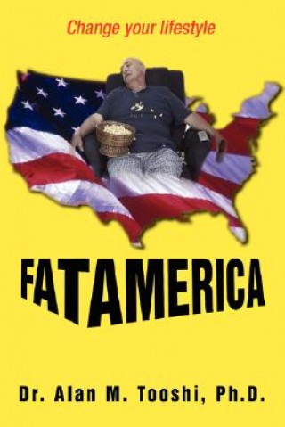Carte Fat America Alan M. Tooshi