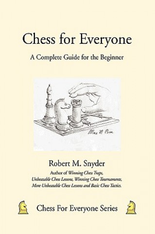 Kniha Chess for Everyone Robert M Snyder