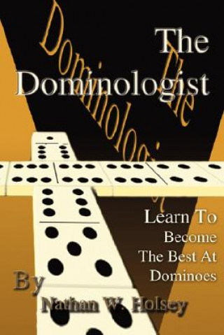 Kniha Dominologist Nathan W Holsey