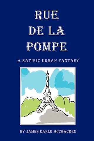 Buch Rue de La Pompe James Earle McCracken