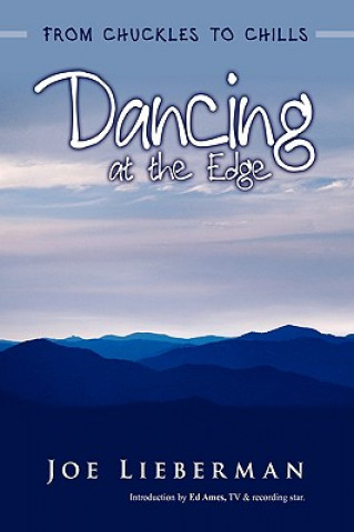 Könyv Dancing at the Edge Joe Lieberman