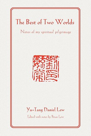 Carte Best of Two Worlds Yu-Tang Daniel Lew
