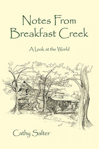 Kniha Notes From Breakfast Creek Cathy Salter